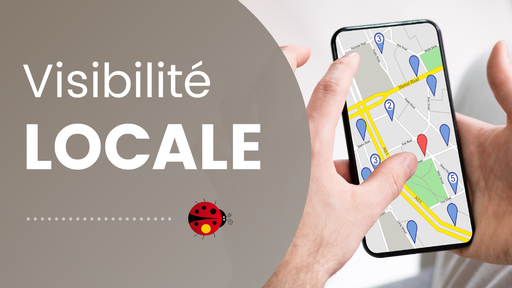 Visibilité locale pour plus de clients locaux